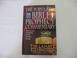 The Popular Bible Prophecy Commentary