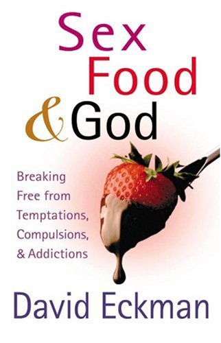 Sex, Food, & God