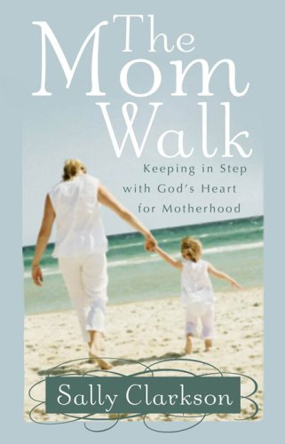The Mom Walk