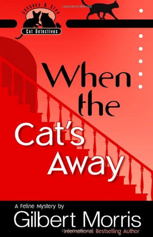 When the Cat's Away