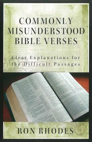 Commonly Misunderstood Bible Verses