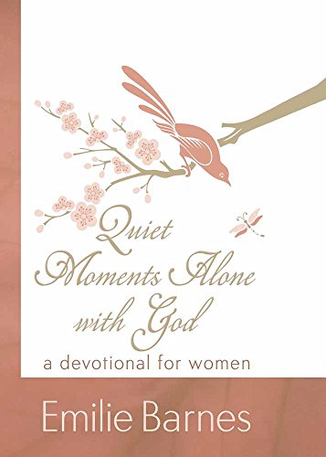 Quiet Moments Alone with God
