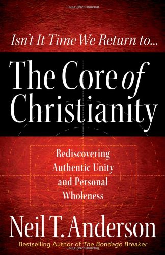 The Core of Christianity