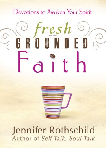 Fresh Grounded Faith