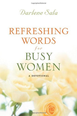 Refreshing Words for Busy Women