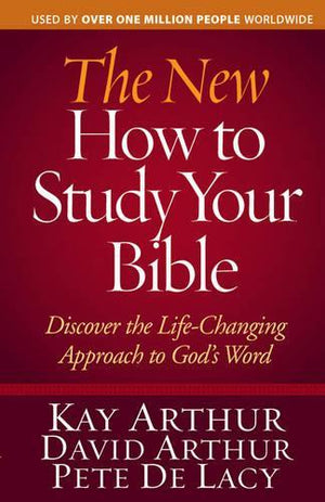 The New How to Study Your Bible