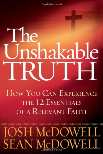 The Unshakable Truth