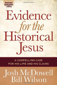 Evidence for the Historical Jesus 