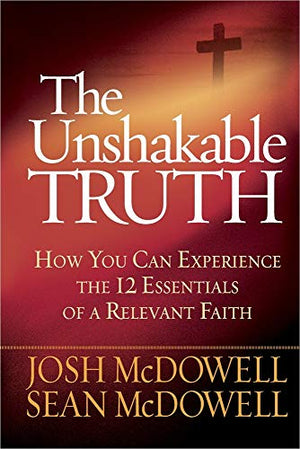 The Unshakable Truth (R)