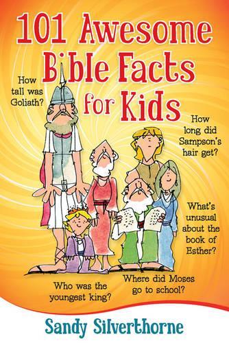 101 Awesome Bible Facts for Kids
