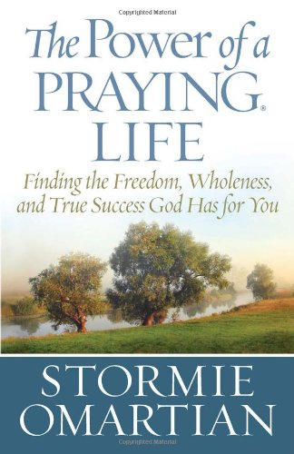 The Power of a Praying Life