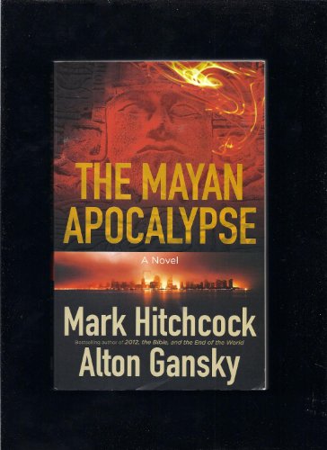 The Mayan Apocalypse