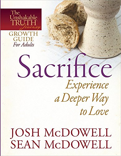 Sacrifice - Experience a Deeper Way to Love