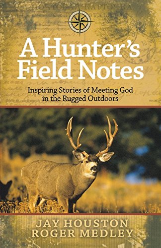 A Hunter's Field Notes