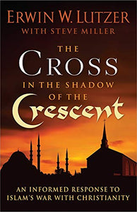 The Cross in the Shadow of the Crescent 
