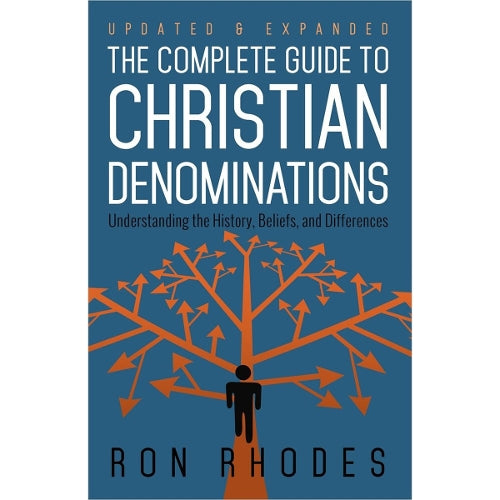 The Complete Guide to Christian Denominations