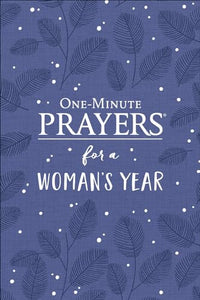 One-Minute Prayers for a Woman's Year 