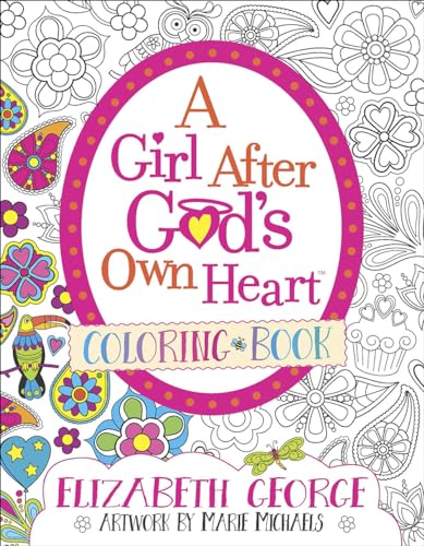 A Girl After God's Own Heart Coloring Book