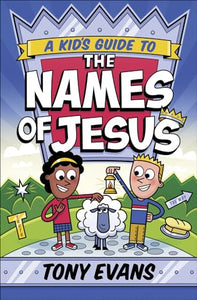 A Kid's Guide to the Names of Jesus 