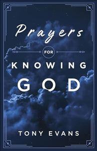 Prayers for Knowing God 