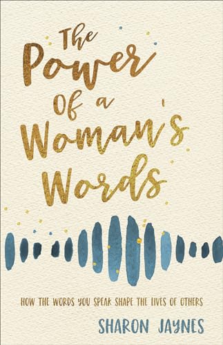 The Power of a Woman's Words