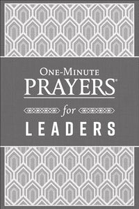 One-Minute Prayers for Leaders 