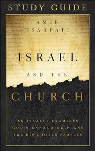 Israel and the Church Study Guide 