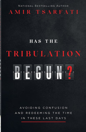 Has the Tribulation Begun?