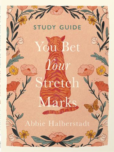 You Bet Your Stretch Marks Study Guide