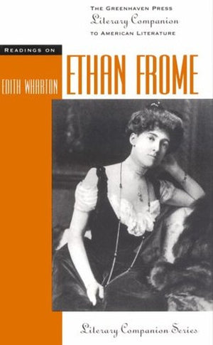 Readings on "Ethan Frome"