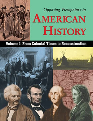 Volume 1: From Colonial Times to Reconstruction