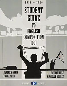 Student Guide to English Composition 1001 