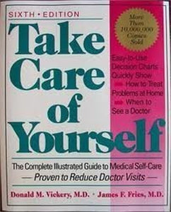 The Take Care of Yourself Guide to Treating Your Family's Most Common Symptoms 