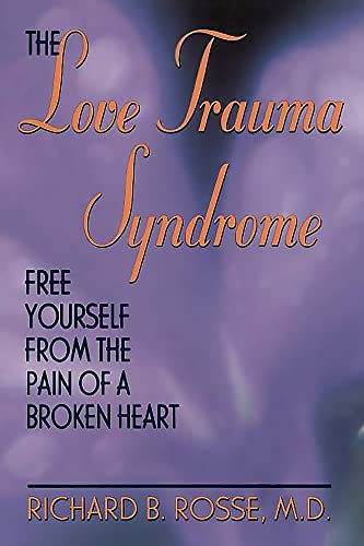 The Love Trauma Syndrome