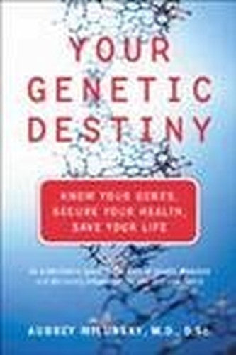 Your Genetic Destiny