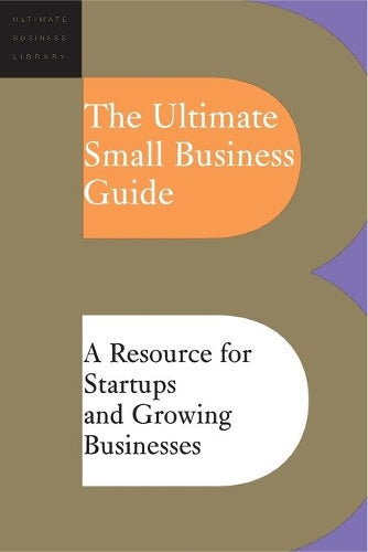 The Ultimate Small Business Guide