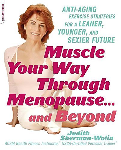 Muscle Your Way Through Menopause