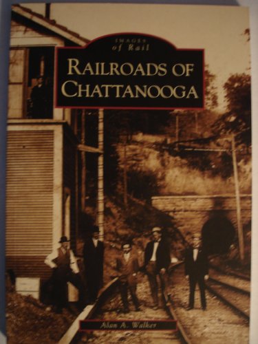 Railroads of Chattanooga