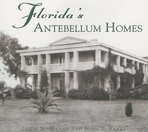 Florida's Antebellum Homes