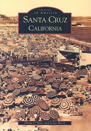 Santa Cruz, California (Images of America)