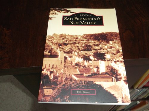 San Francisco's Noe Valley (Images of America)