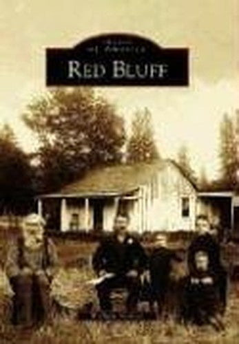 Red Bluff (CA) (Images of America)