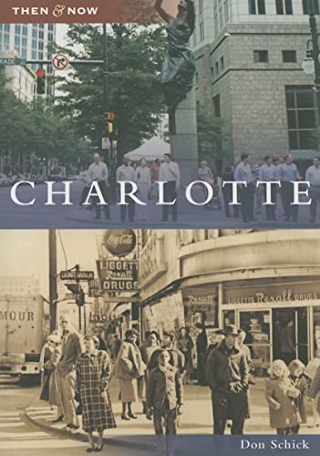 Charlotte (Then and Now: North Carolina)