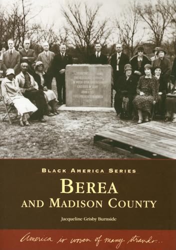 Berea and Madison County (Black America)