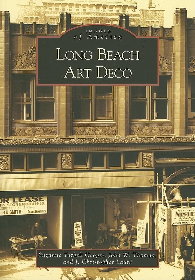 Long Beach Art Deco (Images of America)