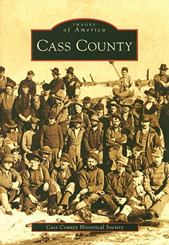 Cass County (Images of America)