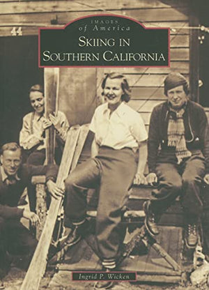 Skiing in Southern California (Images of America)