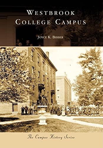 Westbrook College Campus (Campus History)