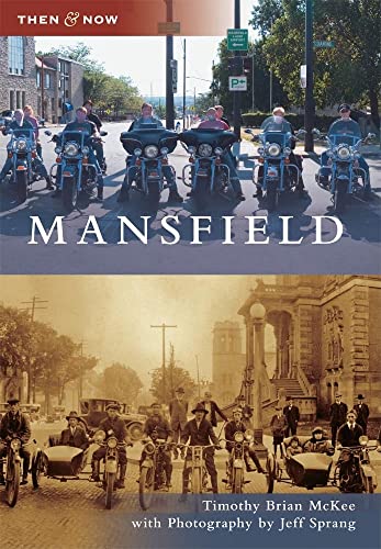 Mansfield (Then and Now)