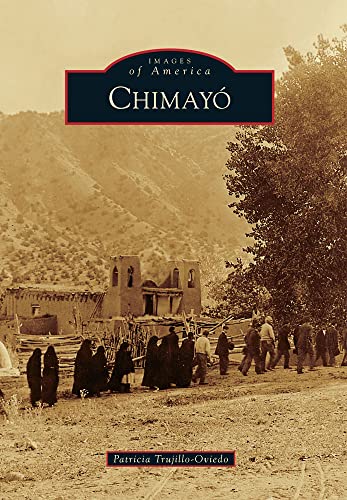 Chimayo' (Images of America (Arcadia Publishing))